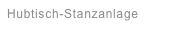 Hubtisch-Stanzanlage